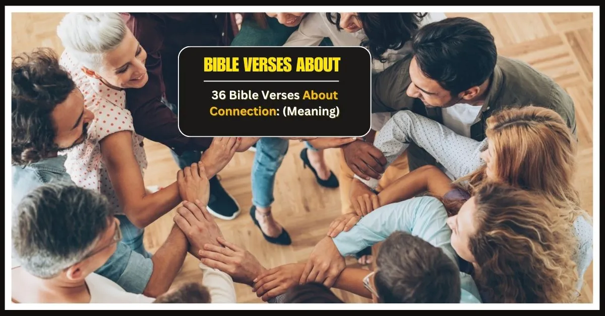 Bible Verses About Connection