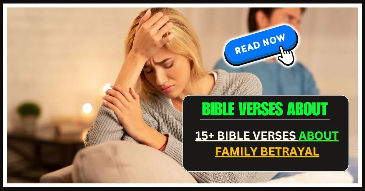 Bible Verses About Family Betrayal