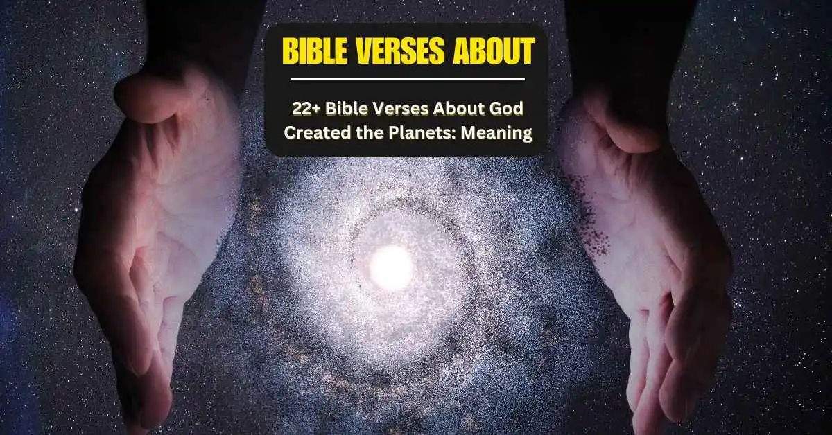 Bible Verses About God Created the Planets
