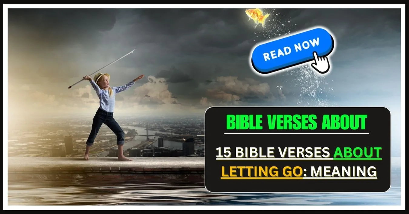 Bible Verses About Letting Go