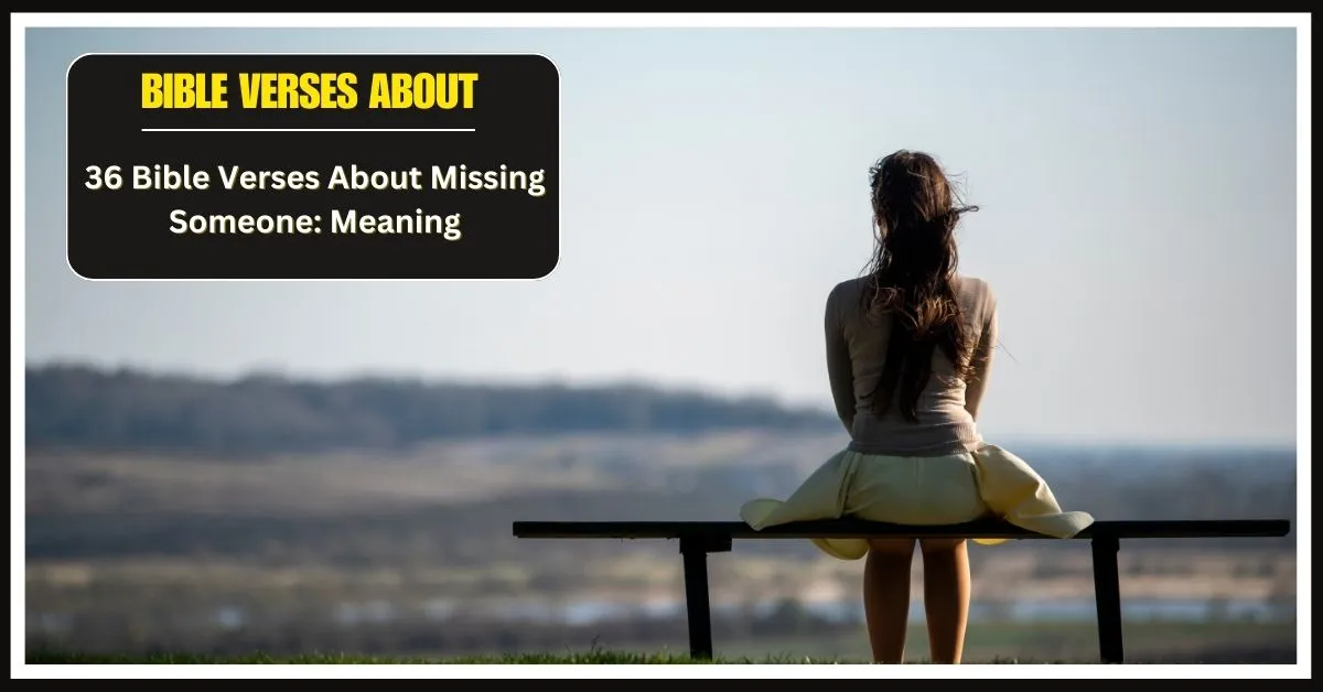 Bible Verses About Missing Someone