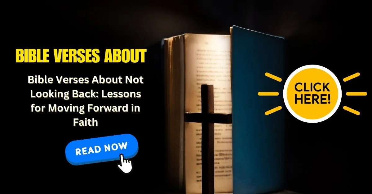 Bible Verses About Not Looking Back