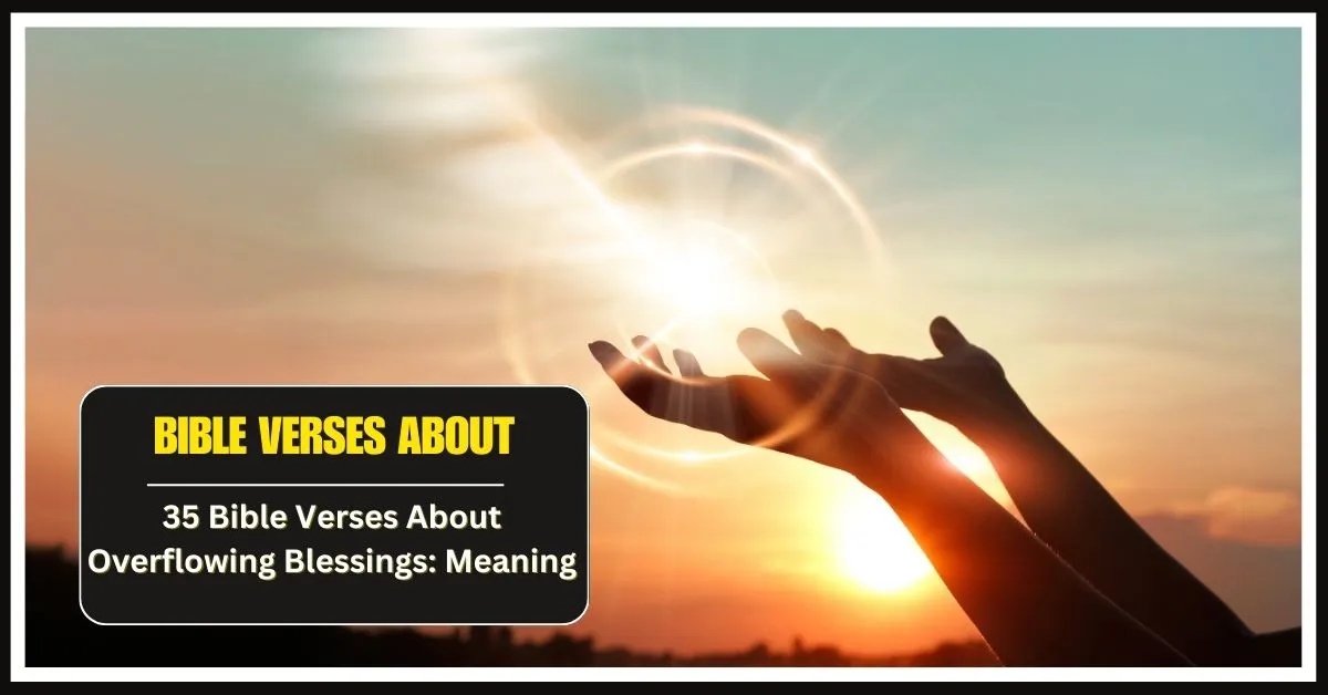 Bible Verses About Overflowing Blessings