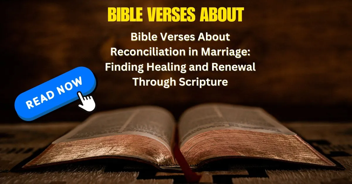 Bible Verses About Reconciliation in Marriage