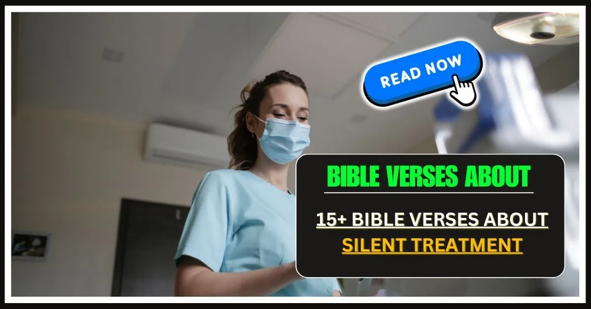 Bible Verses About Silent Treatment