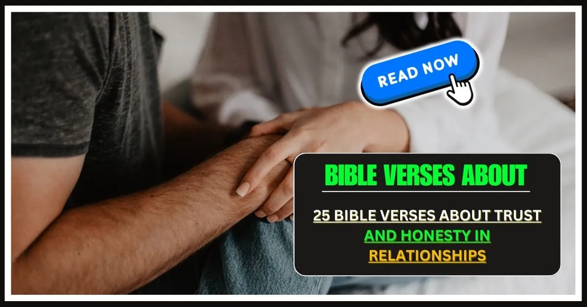 Bible Verses About Trust and Honesty in Relationships
