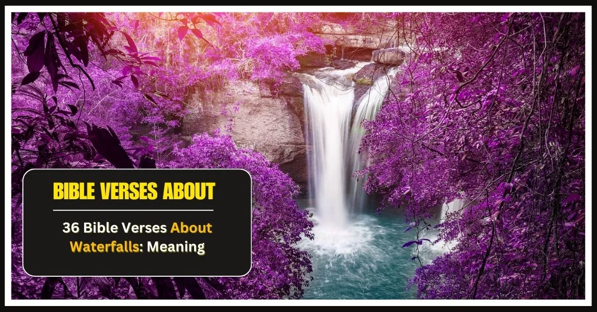 Bible Verses About Waterfalls