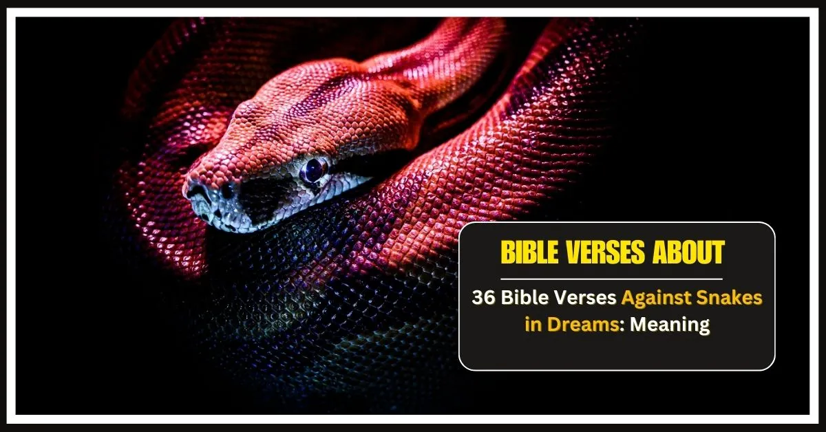 Bible Verses Against Snakes in Dreams