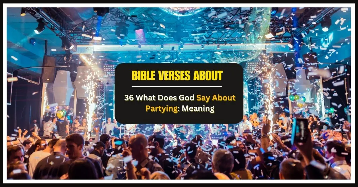 What Does God Say About Partying