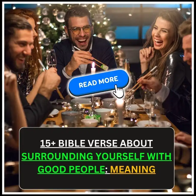 Bible Verse About Surrounding Yourself with Good People