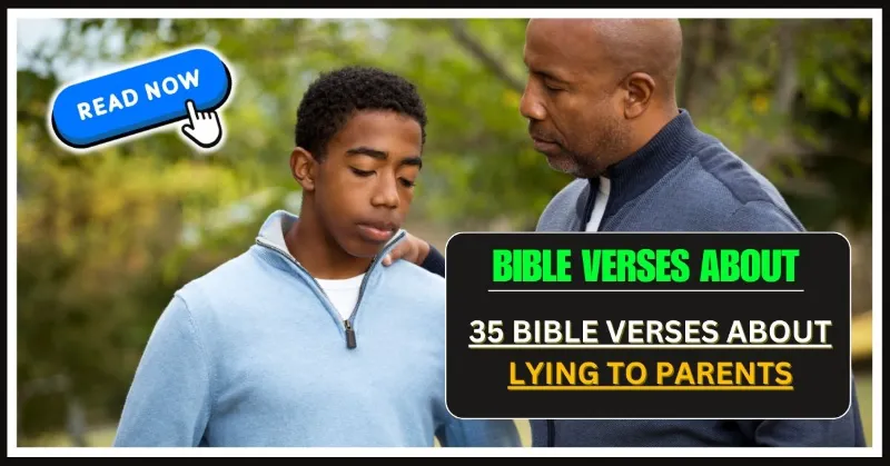 Bible Verses About Lying to Parents