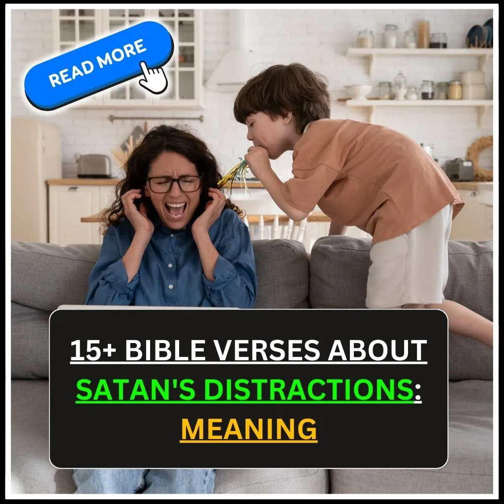 Bible Verses About Satan's Distractions