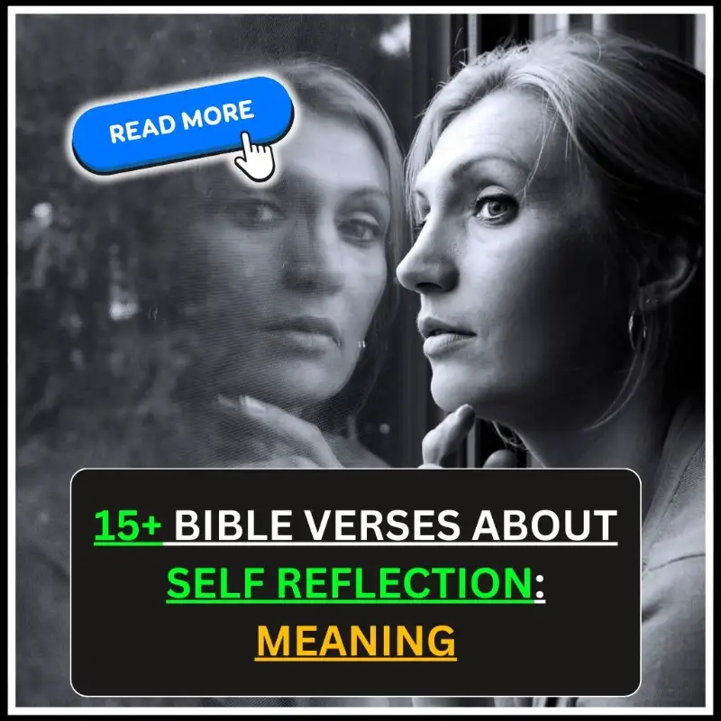 Bible Verses About Self Reflection