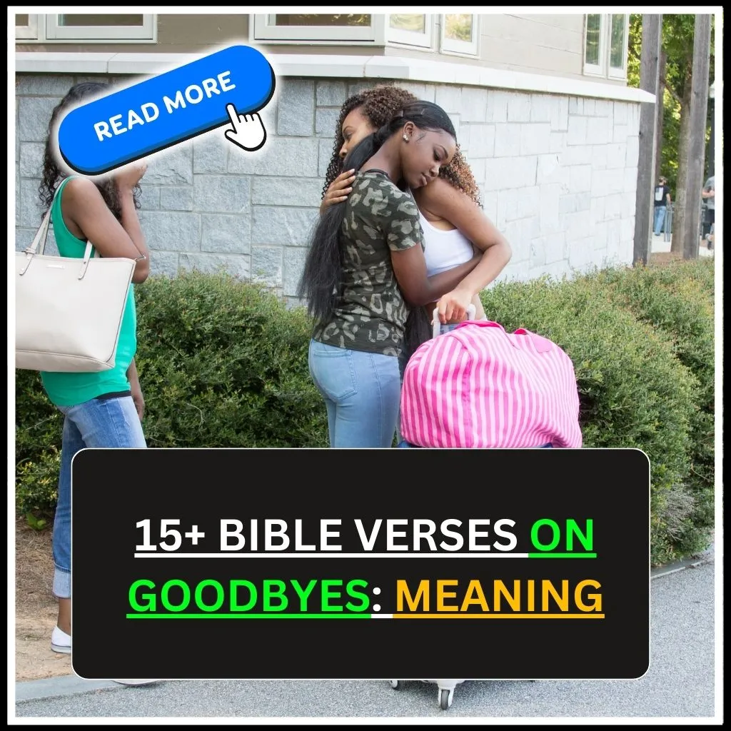 Bible Verses on Goodbyes