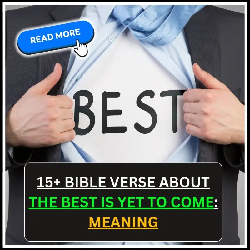 bible verse about the best is yet to come