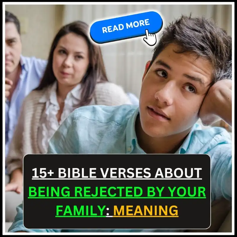 bible verses about being rejected by your family