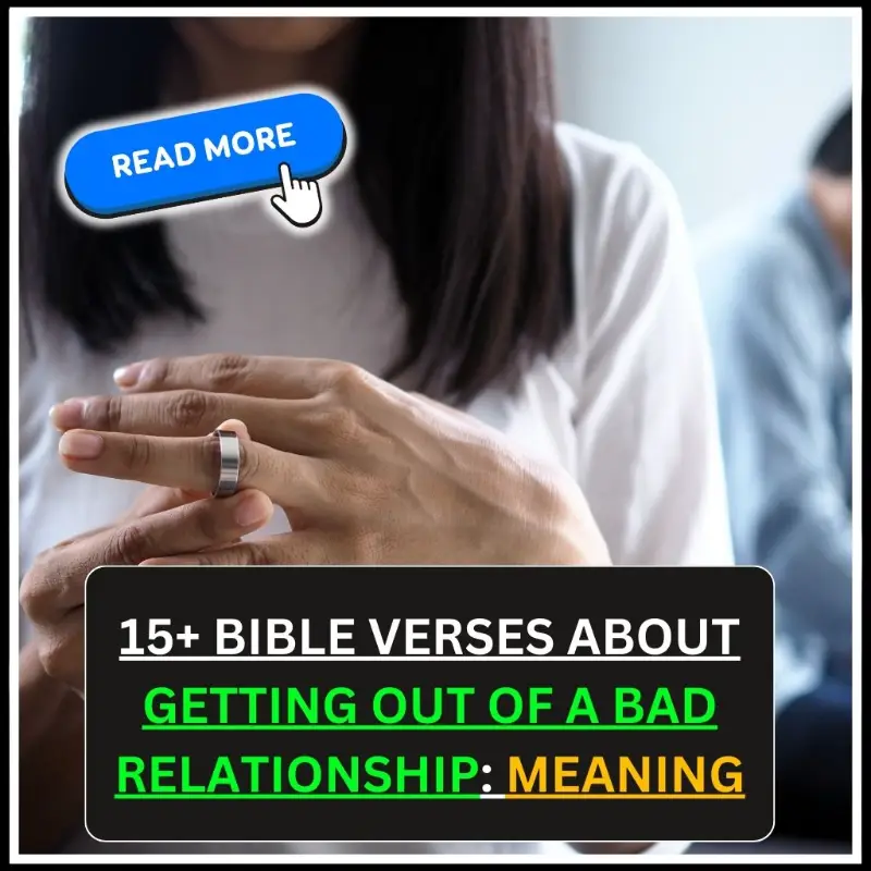 bible verses about getting out of a bad relationship