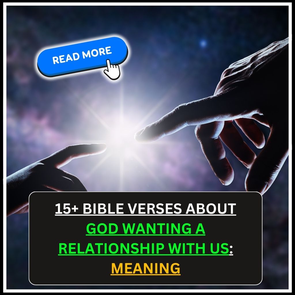 bible verses about god wanting a relationship with us