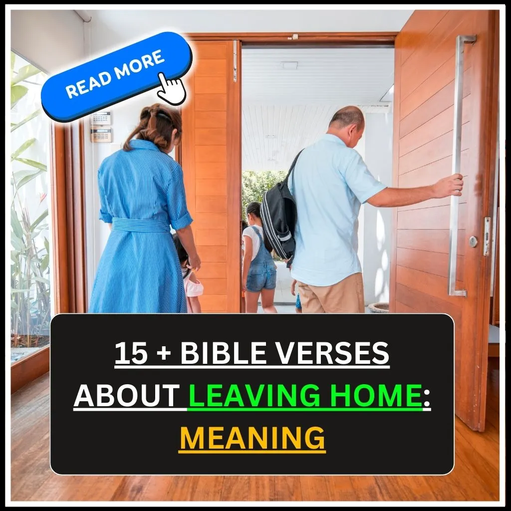 bible verses about leaving home
