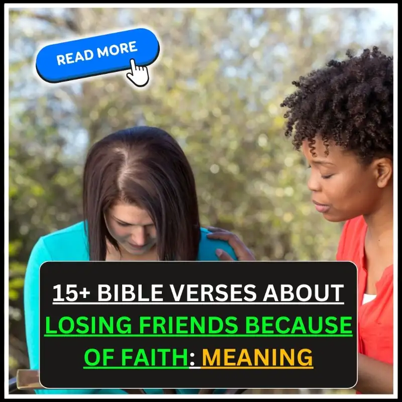 bible verses about losing friends because of faith