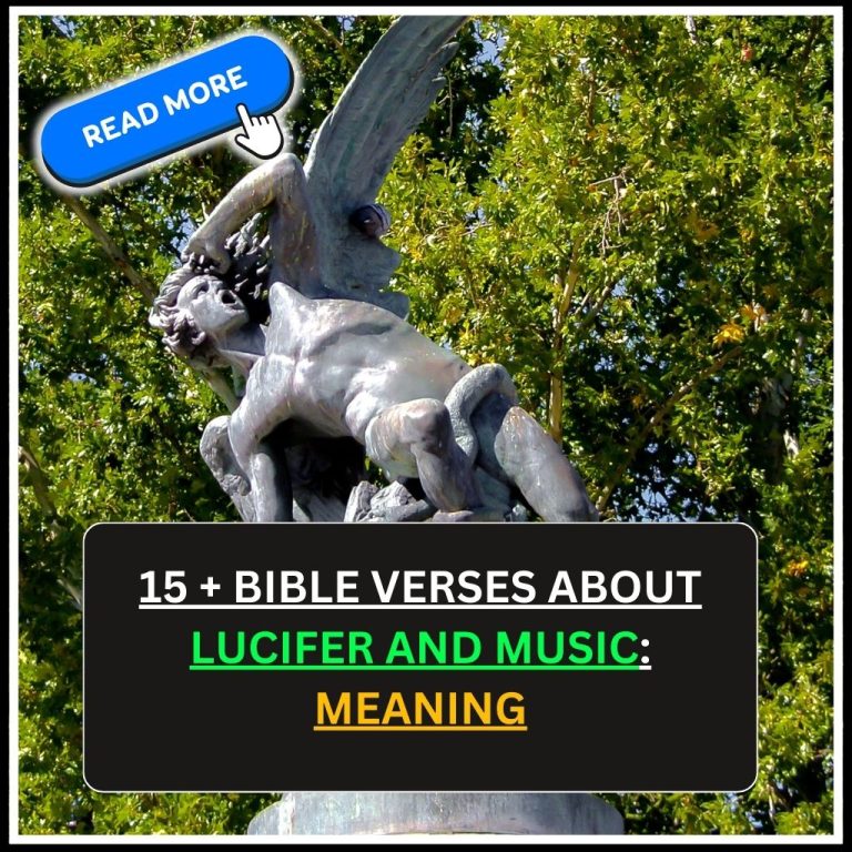 15+ Bible Verses About Lucifer and Music: Meaning