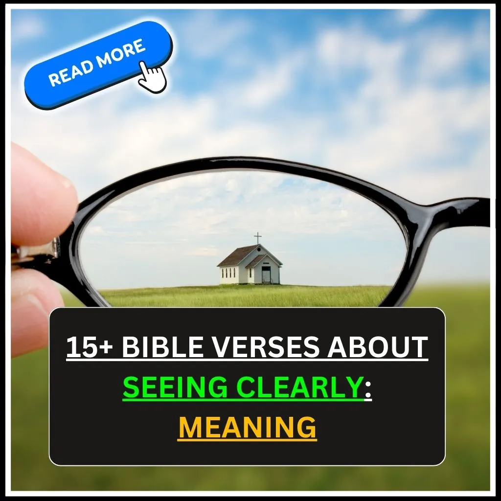 bible verses about seeing clearly