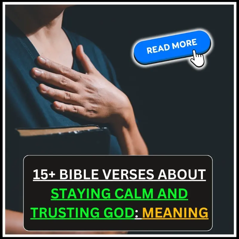 bible verses about staying calm and trusting god
