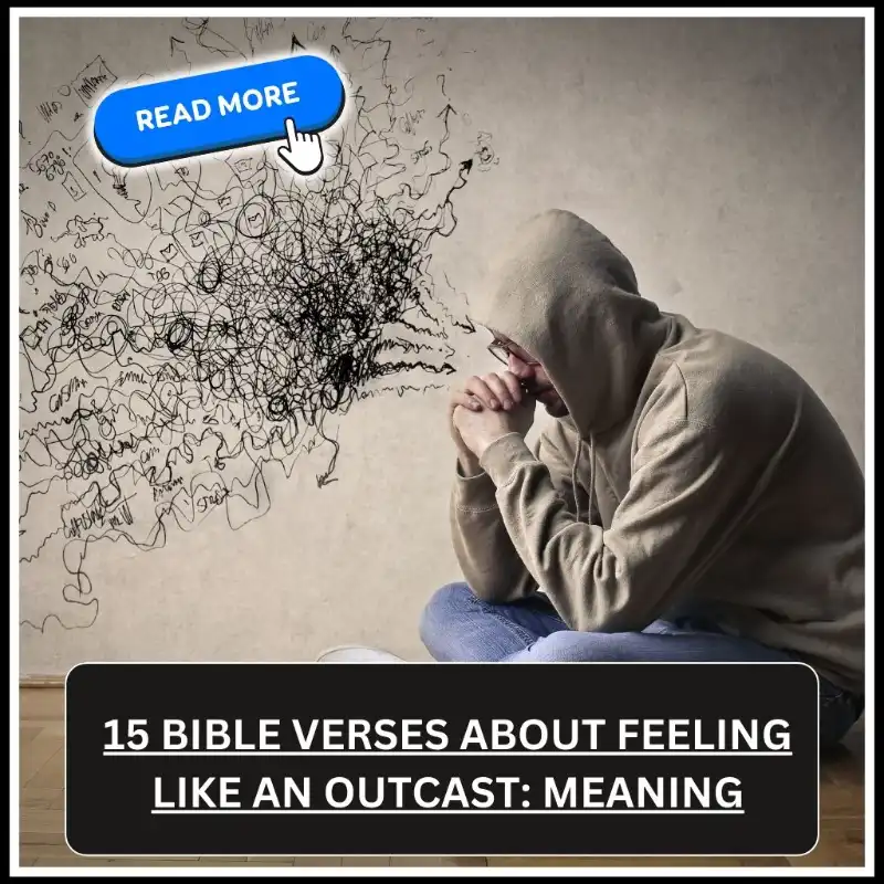 Bible Verses About Feeling Like an Outcast