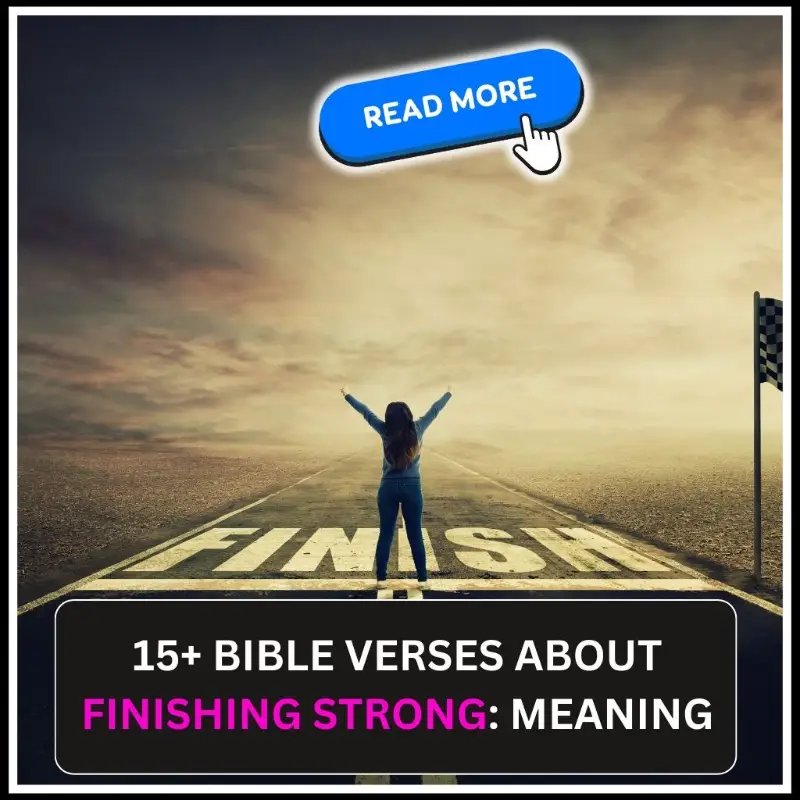 Bible Verses About Finishing Strong