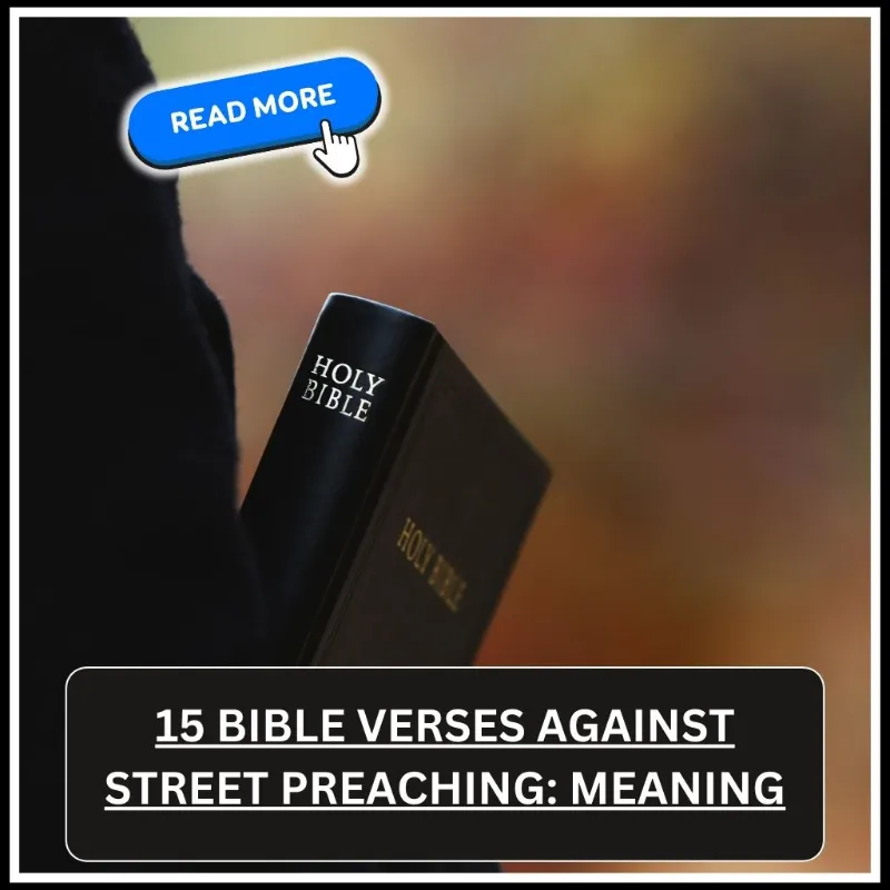 Bible Verses Against Street Preaching