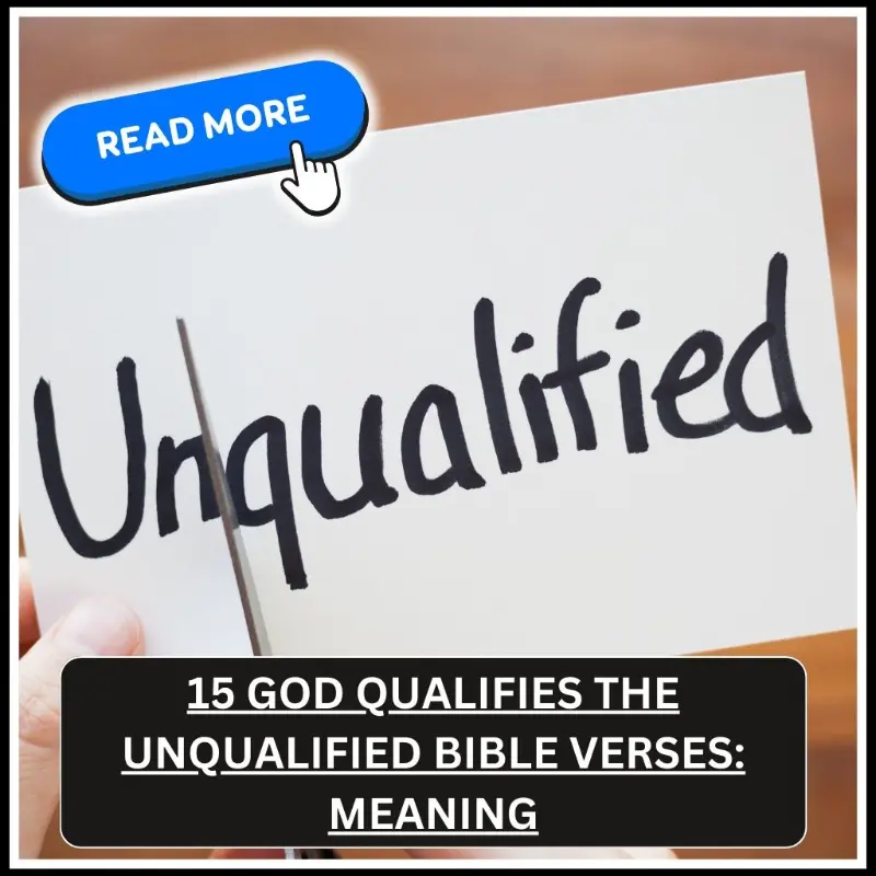 god qualifies the unqualified bible verse