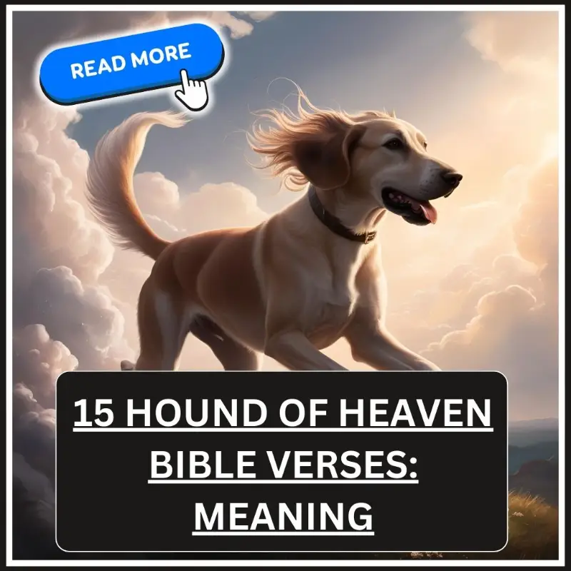 hound of heaven bible verses