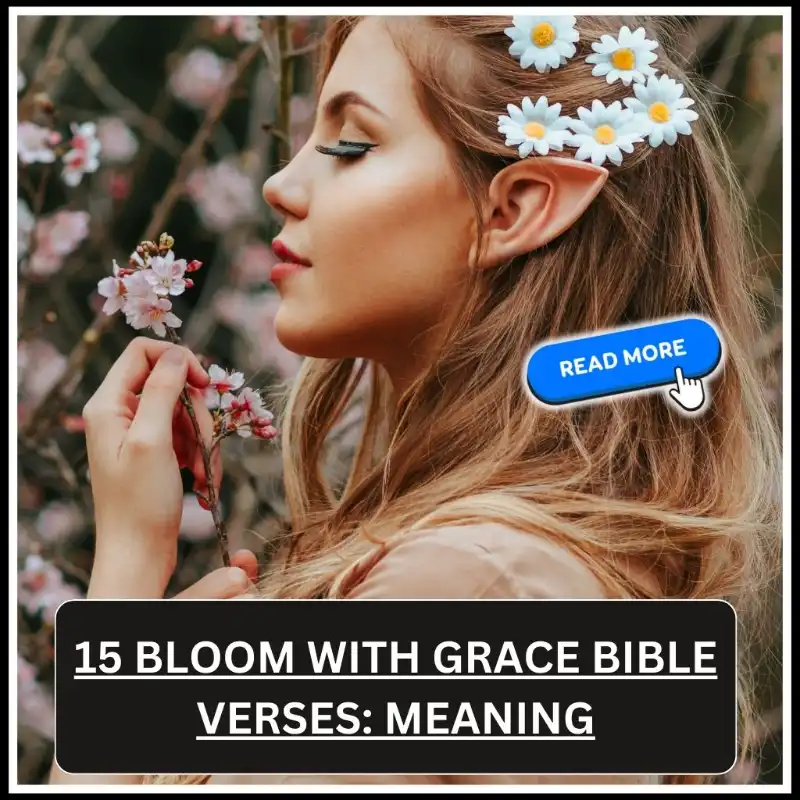 bloom with grace bible verse