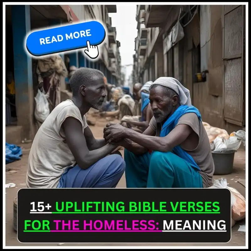uplifting bible verses for the homeless