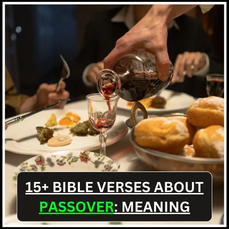 15+ Bible Verses About Passover Meaning