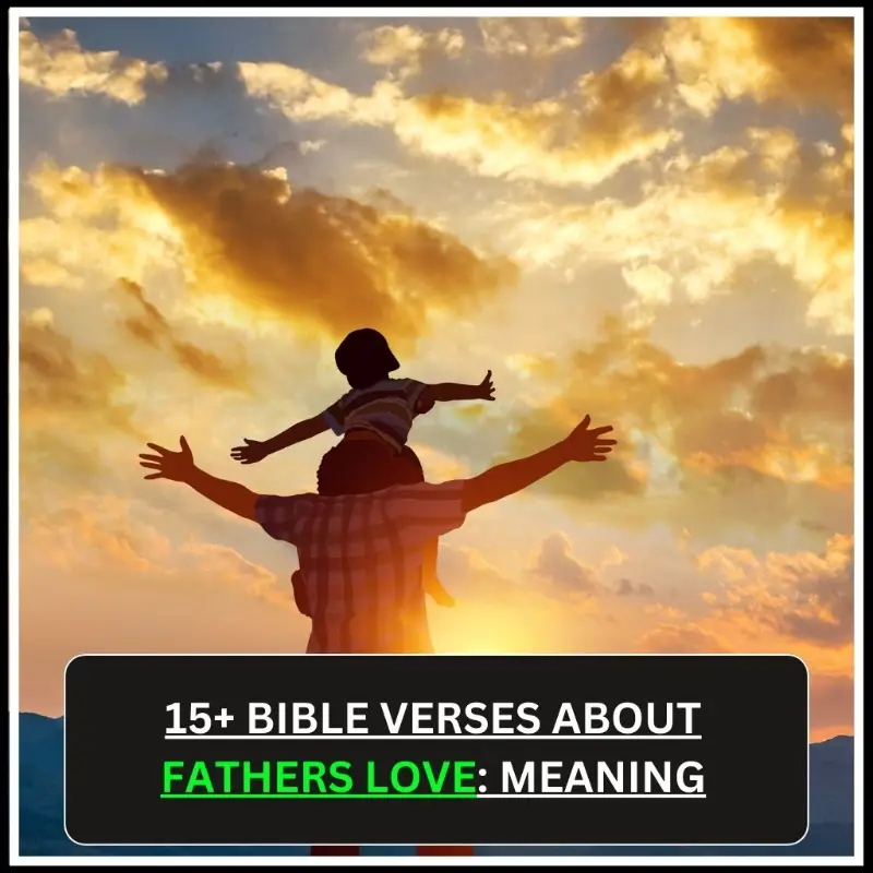 Bible Verses About Fathers Love