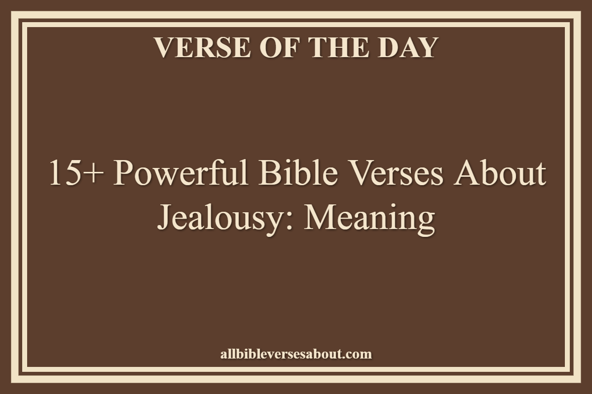 Bible Verses About Jealousy