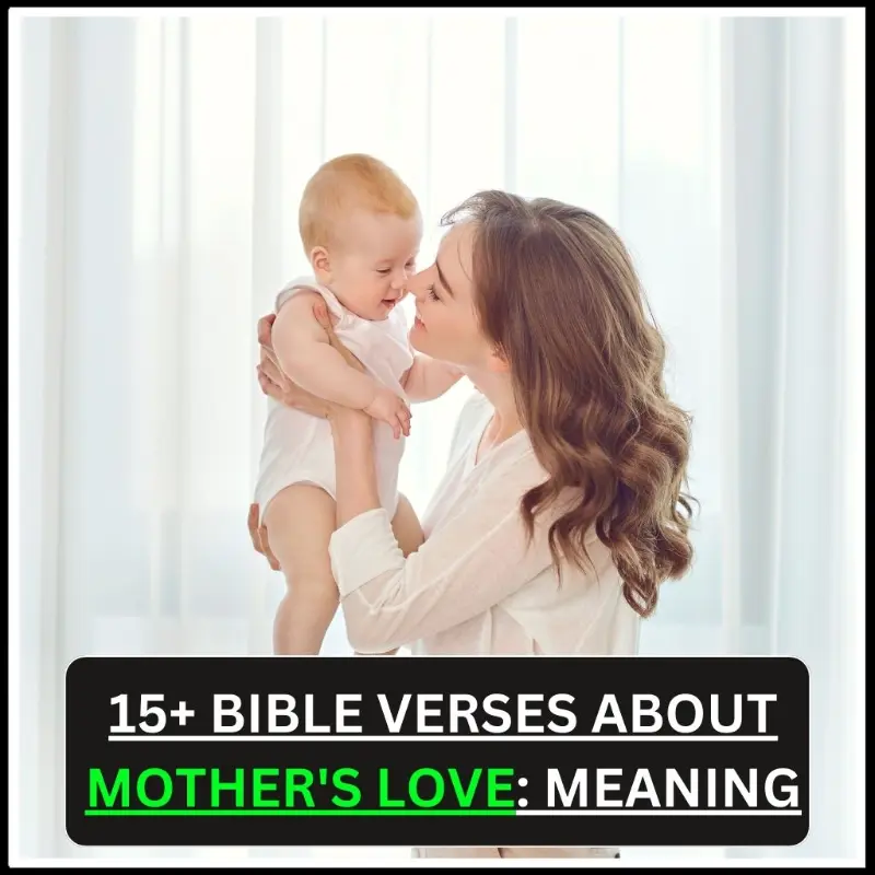 Bible Verses About Mother's Love