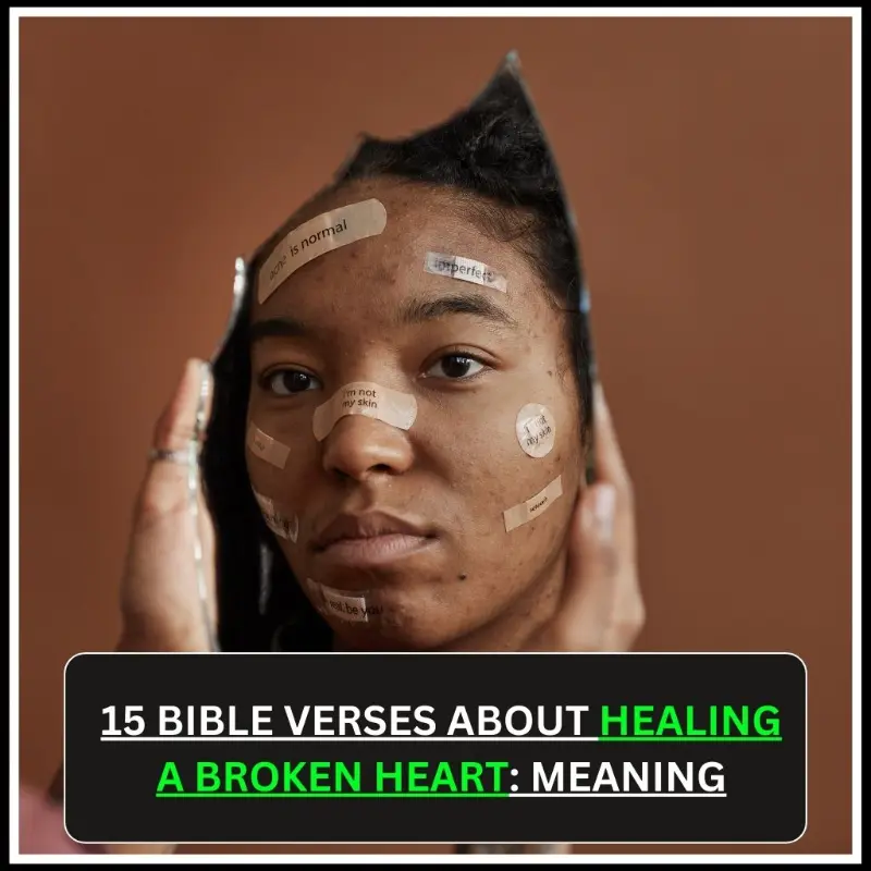 bible verses about healing a broken heart