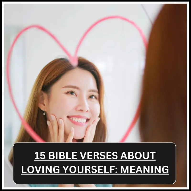 bible verses about loving yourself