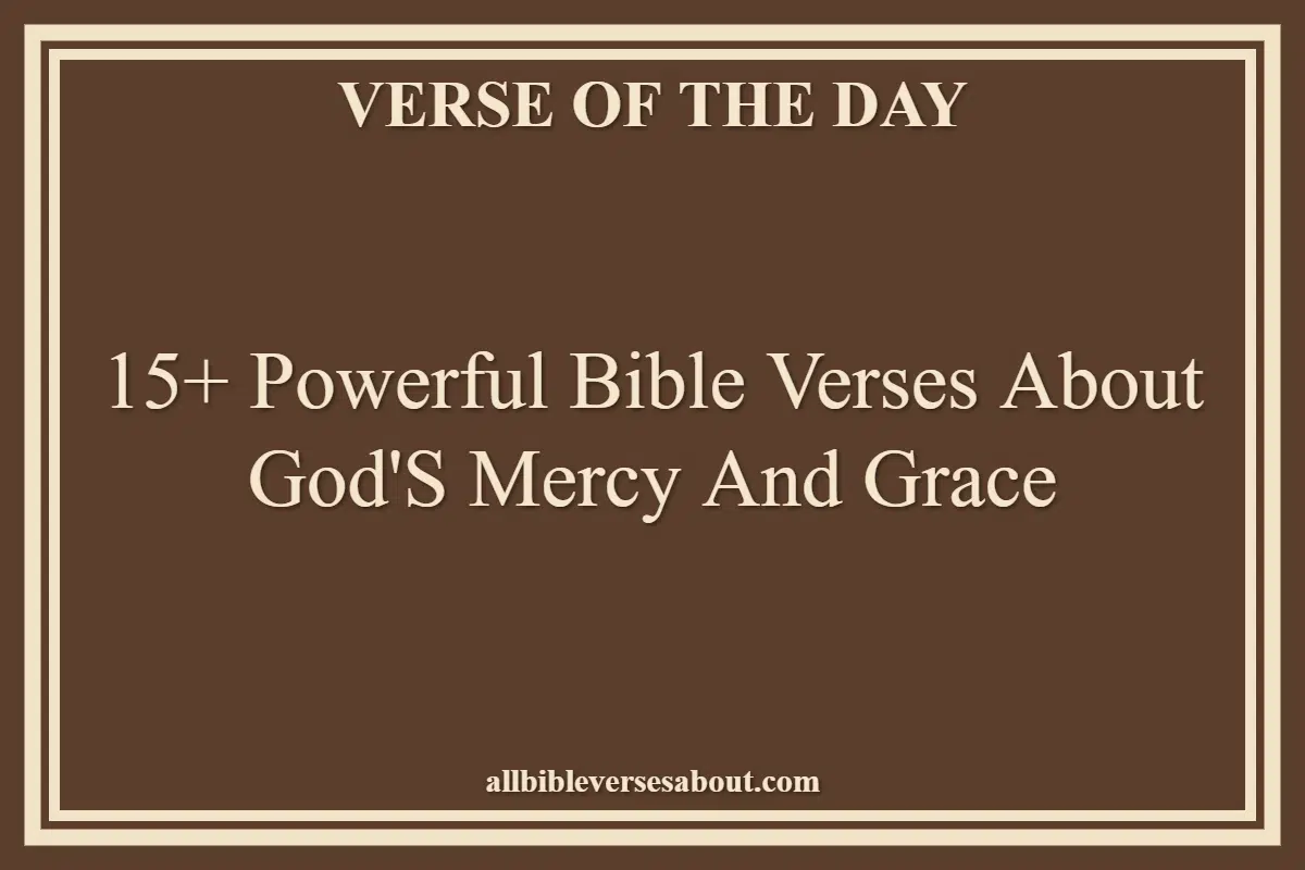 Bible Verses About God'S Mercy And Grace