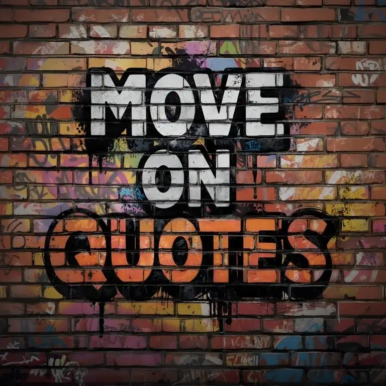 Move On Quotes